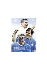 Chelsea FC: 100 Great Goals