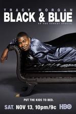 Tracy Morgan: Black and Blue