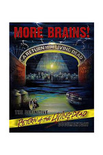 More Brains! A Return to the Living Dead