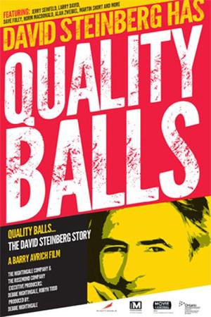 Quality Balls: The David Steinberg Story