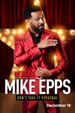 Mike Epps: Don't Take It Personal