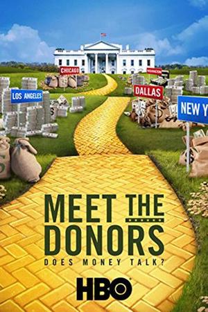 Meet the Donors: Does Money Talk?