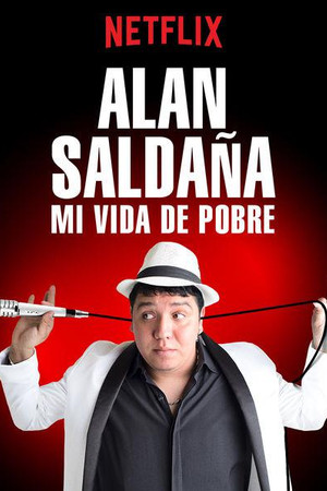 Alan Saldaña: Mi vida de pobre