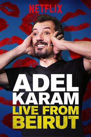 Adel Karam: Live from Beirut