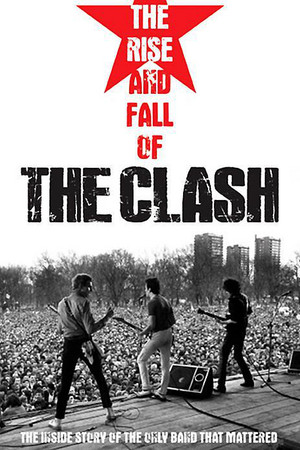 The Rise and Fall of The Clash