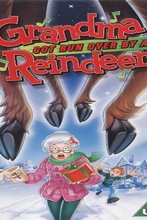 Grandma Got Run Over by a Reindeer