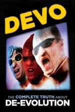 Devo - The Complete Truth About De-Evolution