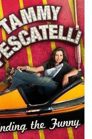 Tammy Pescatelli: Finding the Funny