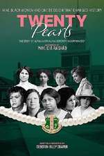 Twenty Pearls: The Story of Alpha Kappa Alpha Sorority