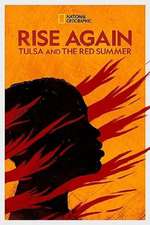 Rise Again: Tulsa and the Red Summer