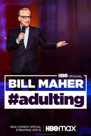 Bill Maher: #Adulting