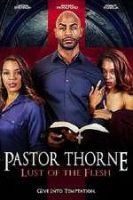 Pastor Thorne: Lust of the Flesh