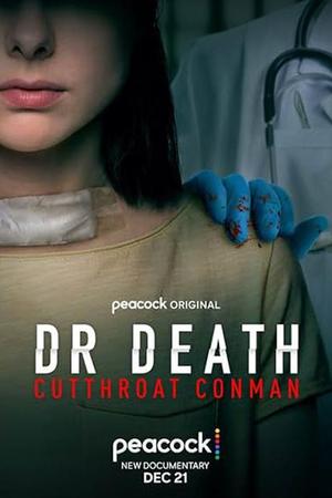 Dr. Death: Cutthroat Conman