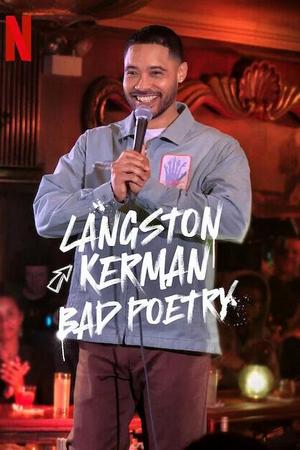 Langston Kerman: Bad Poetry